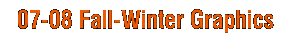 2007-08 fall-winter graphics